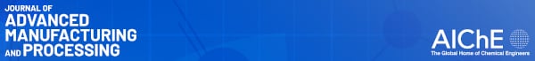 Journal of Advanced Manufacturing and Processing